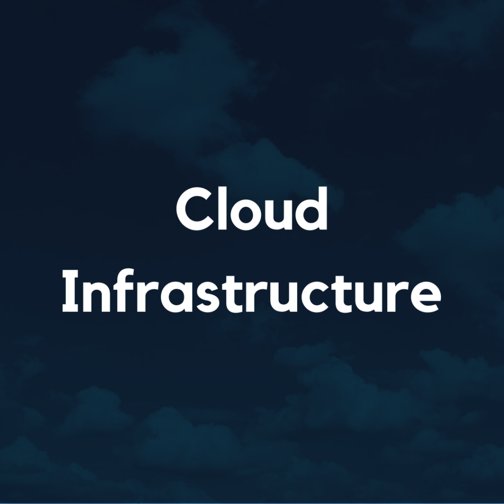 A cloud with the words " cloud infrastructure ".